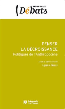 Penser la décroissance - Politiques de l'Anthropocène