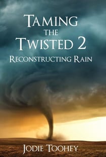 Taming the Twisted 2 Reconstructing Rain - Taming the Twisted