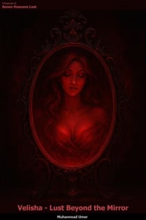 Velisha - Lust Beyond the Mirror - Seven Heavens Lost, #3