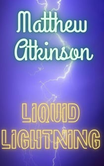 Liquid Lightning - Liquid Lightning, #11