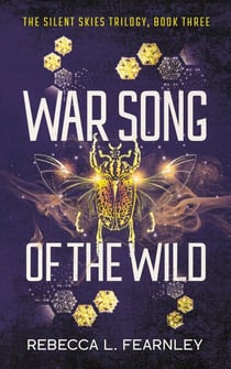 War Song of the Wild - Silent Skies, #3