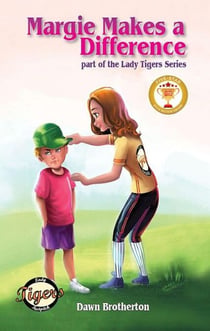 Margie Makes a Difference - Lady Tigers, #2