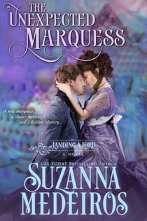 The Unexpected Marquess - Landing a Lord, #5
