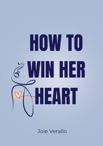 How to Win Her Heart