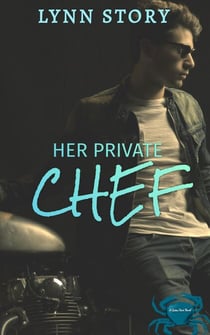 Her Private Chef - A Gates Point Novel