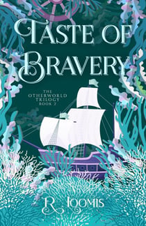 Taste of Bravery - Otherworld Trilogy, #2