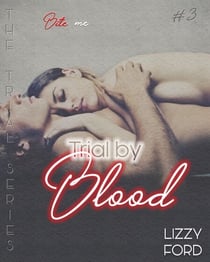 Trial by Blood - Trial Series, #3