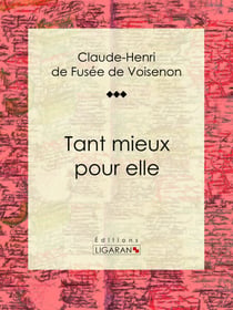 Tant mieux pour elle - Conte érotique
