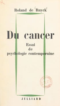 Du cancer - Essai de psychologie contemporaine