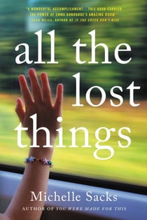 All the Lost Things - A Novel