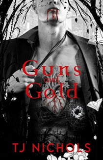 Guns and Gold - Hunting Hearts, #0.5