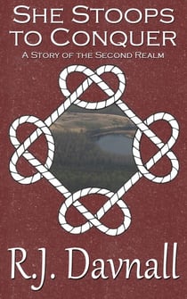She Stoops to Conquer - The Second Realm, #6