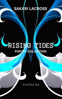 Rising Tides - A Final World, #1