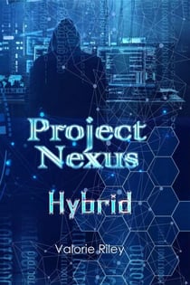 Project Nexus: Hybrid - Project Nexus, #1