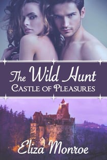 The Wild Hunt - Castle of Pleasures, #1