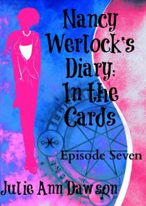 Nancy Werlock's Diary: In the Cards - Nancy Werlock's Diary, #7