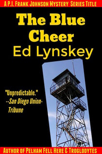 The Blue Cheer - P.I. Frank Johnson Mystery Series, #3
