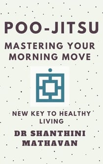 Poo-Jitsu: Mastering Your Morning Move - DigitAlchemy, #1.8