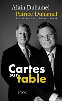 Cartes sur table - Entretiens avec Renaud Revel