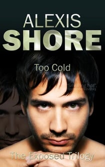 Too Cold - The Exposed Trilogy, #2