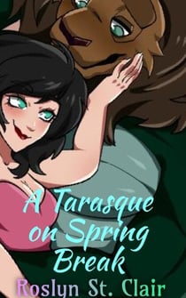 A Tarasque On Spring Break