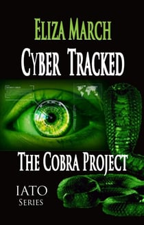 Cyber Tracked: The Cobra Project - IATO