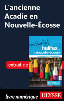 L'ancienne Acadie en Nouvelle-Ecosse