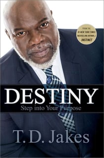 Destiny - Step into Your Purpose