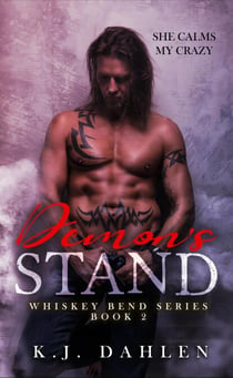 Demon's Stand - Whiskey Bend MC Series, #2