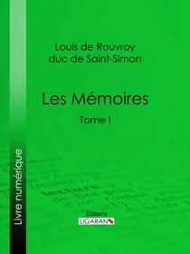 Les Mémoires - Tome I