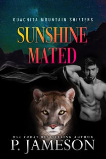 Sunshine Mated - Ouachita Mountain Shifters, #8