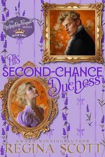 His Second-Chance Duchess - The Darling Duchesses, #2