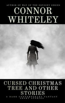 Cursed Christmas Tree and Other Stories: 5 Dark Contemporary Fantasy Short Stories - Hell's Place Contemporary Fantasy Stories