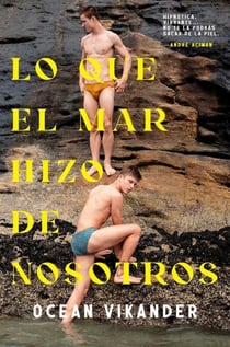Lo que el mar hizo de nosotros