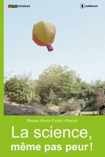 La science, même pas peur - Un outil original : La Conclusion Locale Provisoire