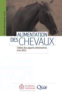 Alimentation des chevaux - Tables des apports alimentaires Inra 2011