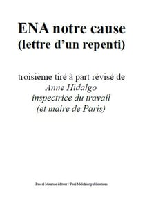ENA notre cause - (lettre d’un repenti)
