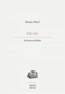 Été 1965. Fictions du Hobo