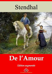 De l’amour – suivi d'annexes - Nouvelle édition 2019