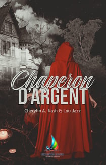 Chaperon d'argent (Livre lesbien, roman lesbien) - Romance lesbienne