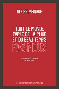 Tout le monde parle de la pluie et du beau temps. Pas nous