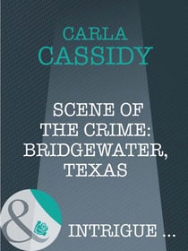 Scene Of The Crime: Bridgewater, Texas