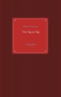 Von Tag zu Tag - Gedichte