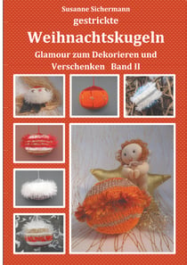 gestrickte Weihnachtskugeln - Glamour zum Dekorieren und Verschenken