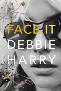 Face It - A Memoir