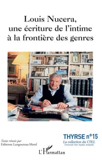 Louis Nucera, - une écriture de l'intime à la frontière des genres