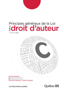 Principes généraux de la Loi sur le droit d’auteur - Édition 2013