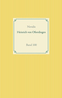 Heinrich von Ofterdingen - Band 100