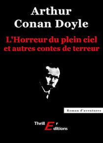 L'Horreur du plein ciel et autres contes de terreur