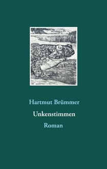 Unkenstimmen - Roman